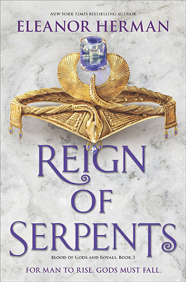 Bookcover of Reign of Serpents: Book Three of Blood of Gods & Royals